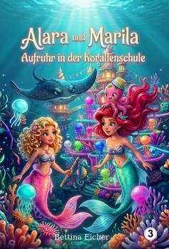Buch Alara und Marila - Falscher Glanz in der Korallenschule (Folge 3)